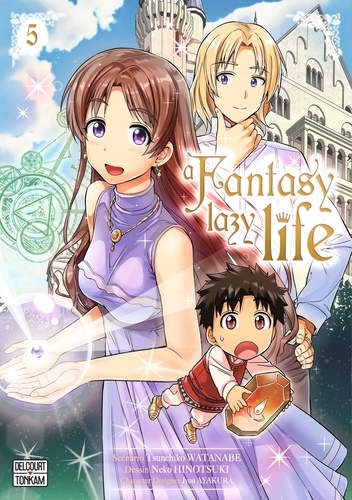 A Fantasy lazy life Tome 5