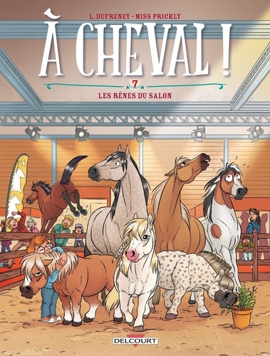 A cheval ! Tome 7 : Les rênes du salon