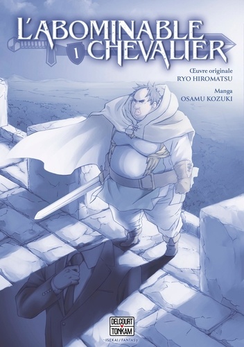 L'Abominable chevalier Tome 1