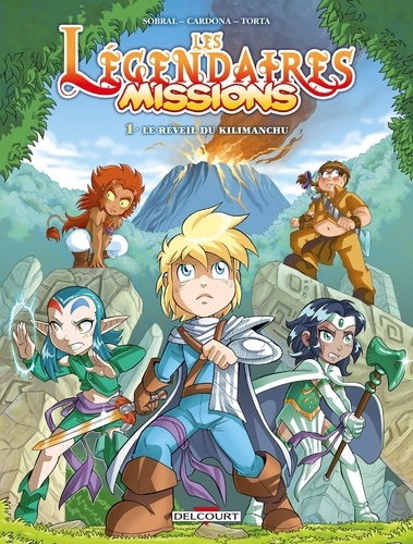 Les Légendaires Missions Tome 1 : Le réveil du Kilimanchu