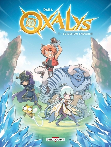 Oxalys Tome 1 : Le démon endormi