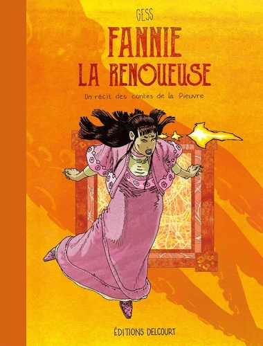 Fannie la Renoueuse. Un récit tiré des contes de la Pieuvre