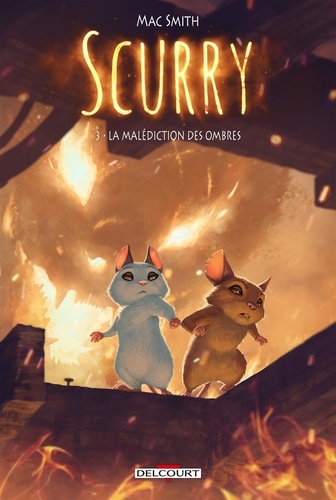 Scurry Tome 3 : La malédiction des ombres