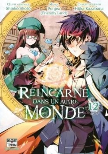 Réincarné dans un autre monde Tome 12