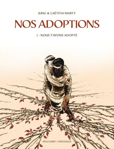 Nos adoptions Tome 1 : Nous t'avons adopté