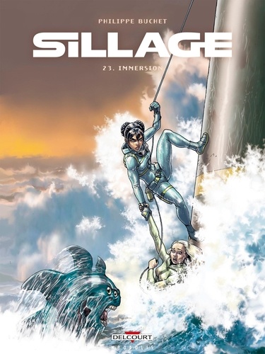 Sillage Tome 23 : Immersion