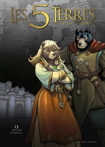 Les 5 Terres : Cycle III - Arnor Tome 13 : Rester vivants