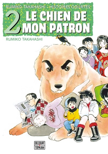 Rumiko Takahashi - Histoires courtes Tome 2 : Le chien de mon patron