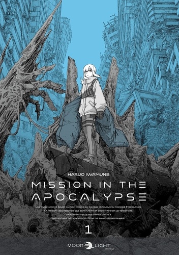 Mission in the Apocalypse Tome 1