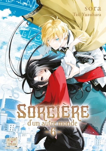 Sorcière d'un autre monde Tome 6