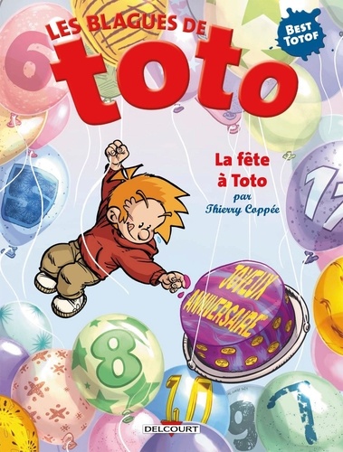 Les Blagues de Toto Best of : La fête à Toto