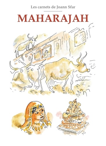 Maharajah. Les carnets de Joann Sfar