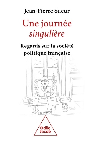 Une journée singulière. Autopsie politique