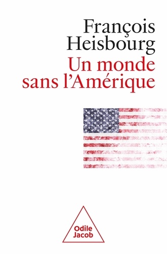 Un monde sans l'Amérique