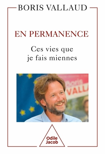 En permanence. Ces vies que je fais miennes