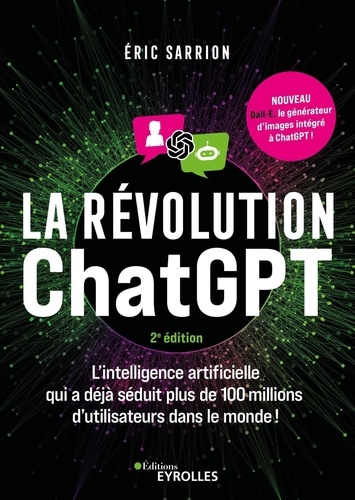 La révolution ChatGPT. 2e édition