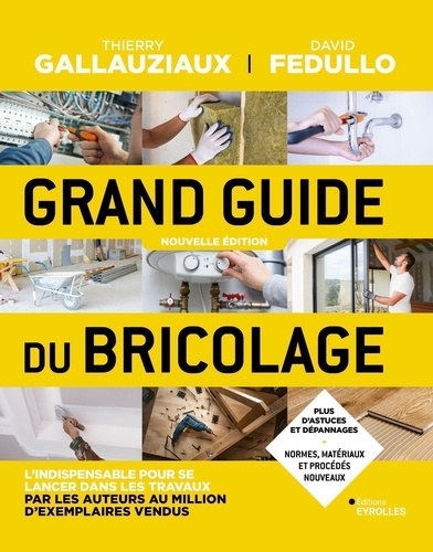 Grand guide du bricolage