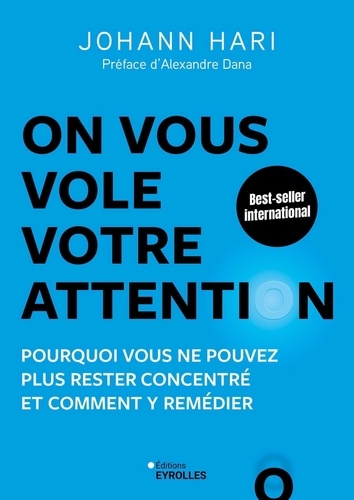 On vous vole votre attention ! Pourquoi vous ne pouvez plus rester concentré et comment y remédier