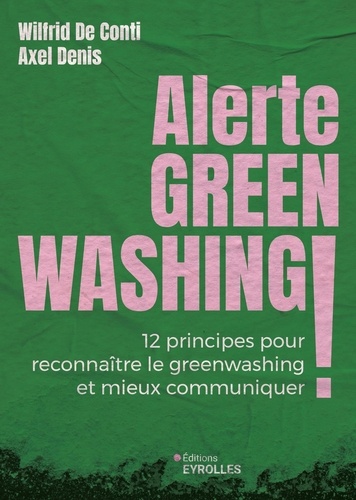 Alerte greenwashing ! 12 principes pour reconnaître le greenwashing et mieux communiquer