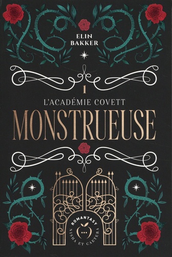 L'Académie Covett Tome 1 : Monstrueuse