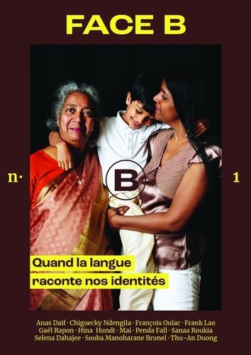 Face B : Le rapport à nos langues d'origine