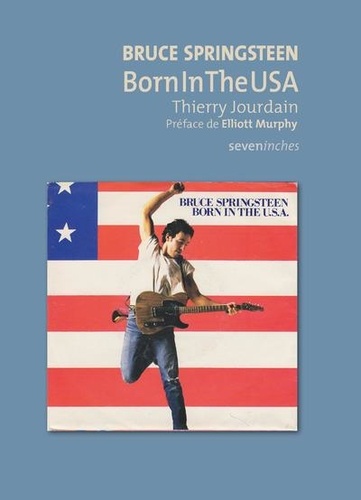 Bruce Springsteen. Born in the USA