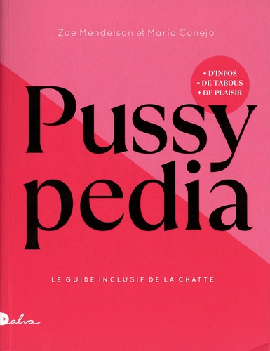 Pussypedia. Le guide de la chatte