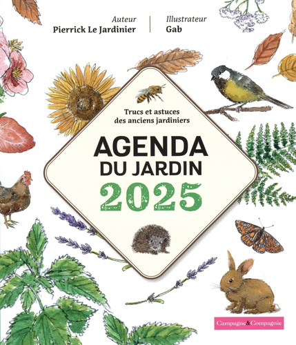 Agenda du jardin. Trucs et astuces des anciens jardiniers, Edition 2025