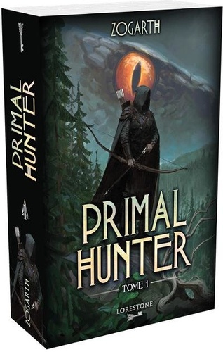 Primal Hunter Tome 1