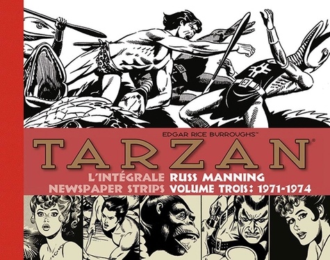 Tarzan L'intégrale des Newspaper Strips Volume 3 : 1971-1974