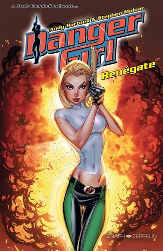 Danger Girl : Renégate