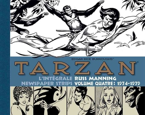 Tarzan L'intégrale des Newspaper Strips Volume 4 : 1974-1979. Avec coffret offert