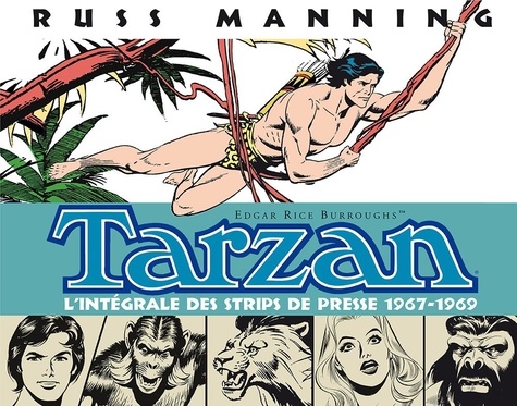 Tarzan L'intégrale des Newspaper Strips Volume 1 : 1967-1969