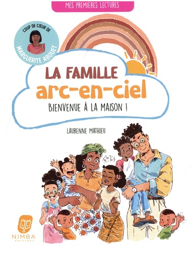 La Famille Arc-en-ciel Tome 1 : Bienvenue à la maison