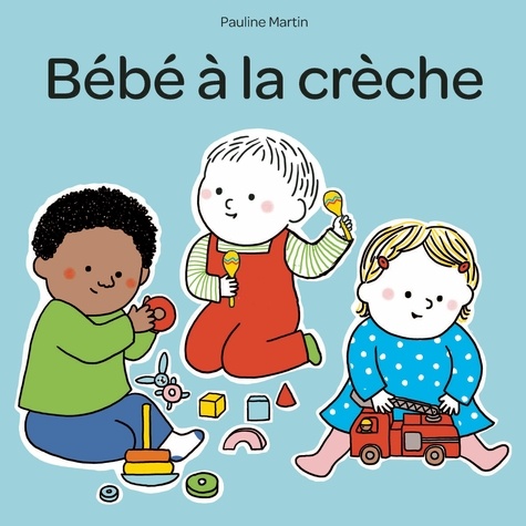 Bébé à la crèche