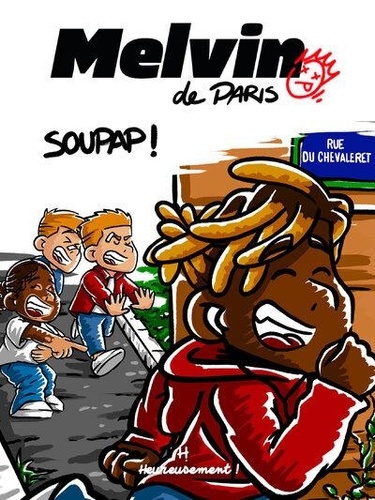 Melvin de Paris Tome 1 : Soupap !