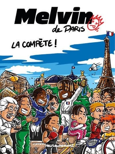 Melvin de Paris Tome 3 : La compete !