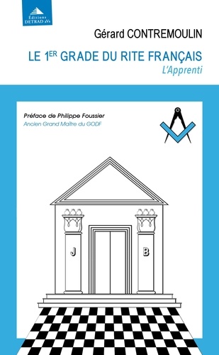 Le 1er grade du rite français - l'apprenti