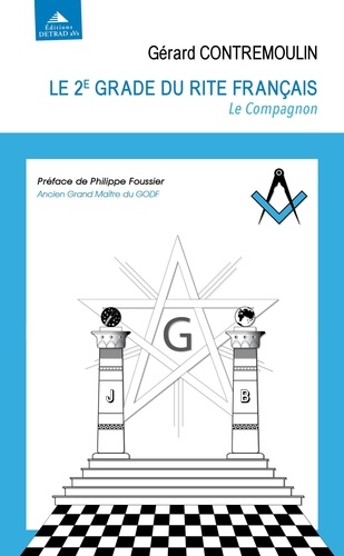 Le 2e grade du rite français - le compagnon