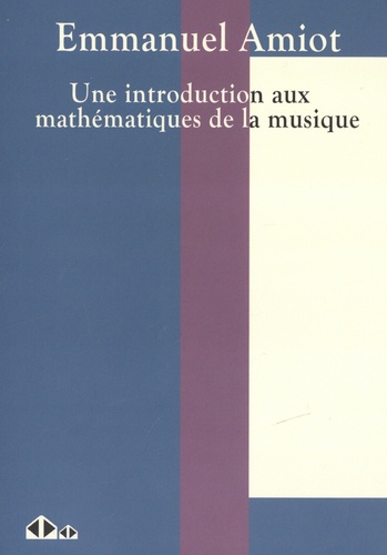 Une introduction aux mathématiques de la musique