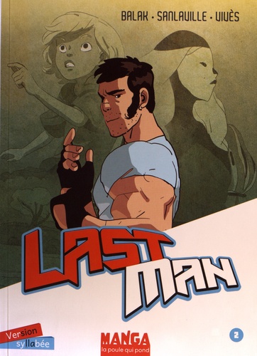 Lastman Tome 2