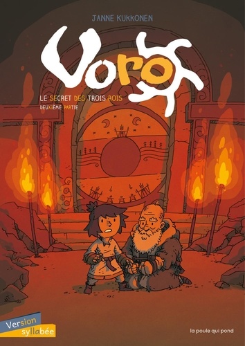 Voro Tome 2 : Le Secret des Trois Rois. Deuxième partie [ADAPTE AUX DYS