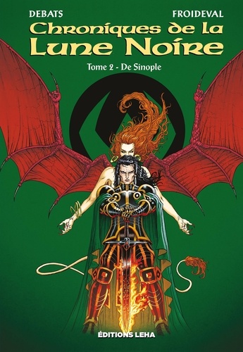 Chroniques de la Lune Noire Tome 2 : De sinople