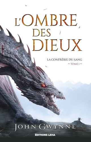 La confrérie du sang Tome 1 : L'ombre des dieux