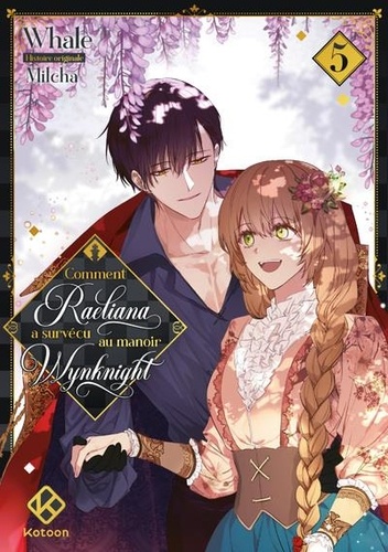 Comment Raeliana a survécu au manoir Wynknight Tome 5