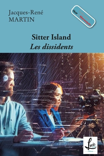 SITTER ISLAND - Les dissidents