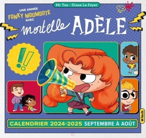 Calendrier mural Mortelle Adèle. Edition 2024-2025