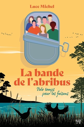 La bande de l'abribus. Sale temps pour les faisans