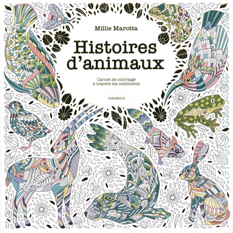 Histoires d'animaux. Carnet de coloriage à travers les continents