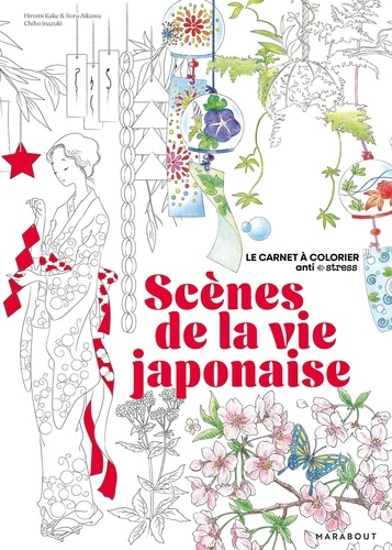 Scènes de la vie japonaise. Le carnet à colorier anti-stress